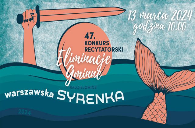 47 KONKURS RECYTATORSKI WARSZAWSKA SYRENKA