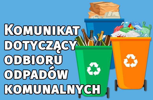 Zmiany terminu odbioru odpadów w związku z utrudnieniami w ruchu