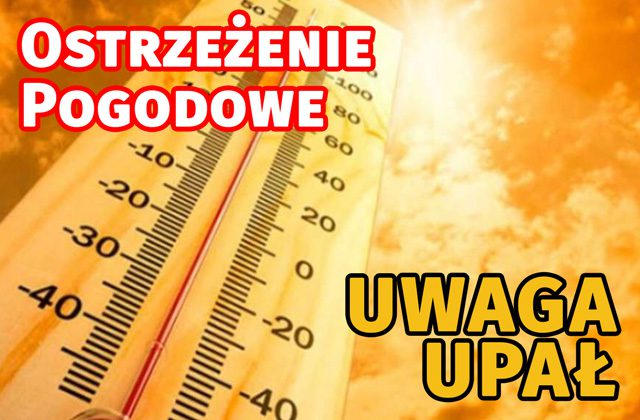 Uwaga upał ostrzeżenie pogodowe