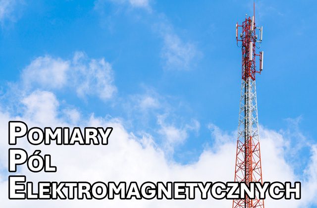 Pomiary pól elektromagnetycznych