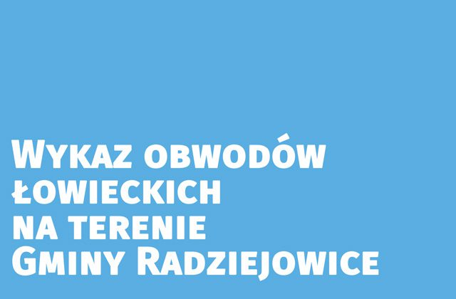 Wykaz Obwodów Łowieckich na terenie Gminy Radziejowice