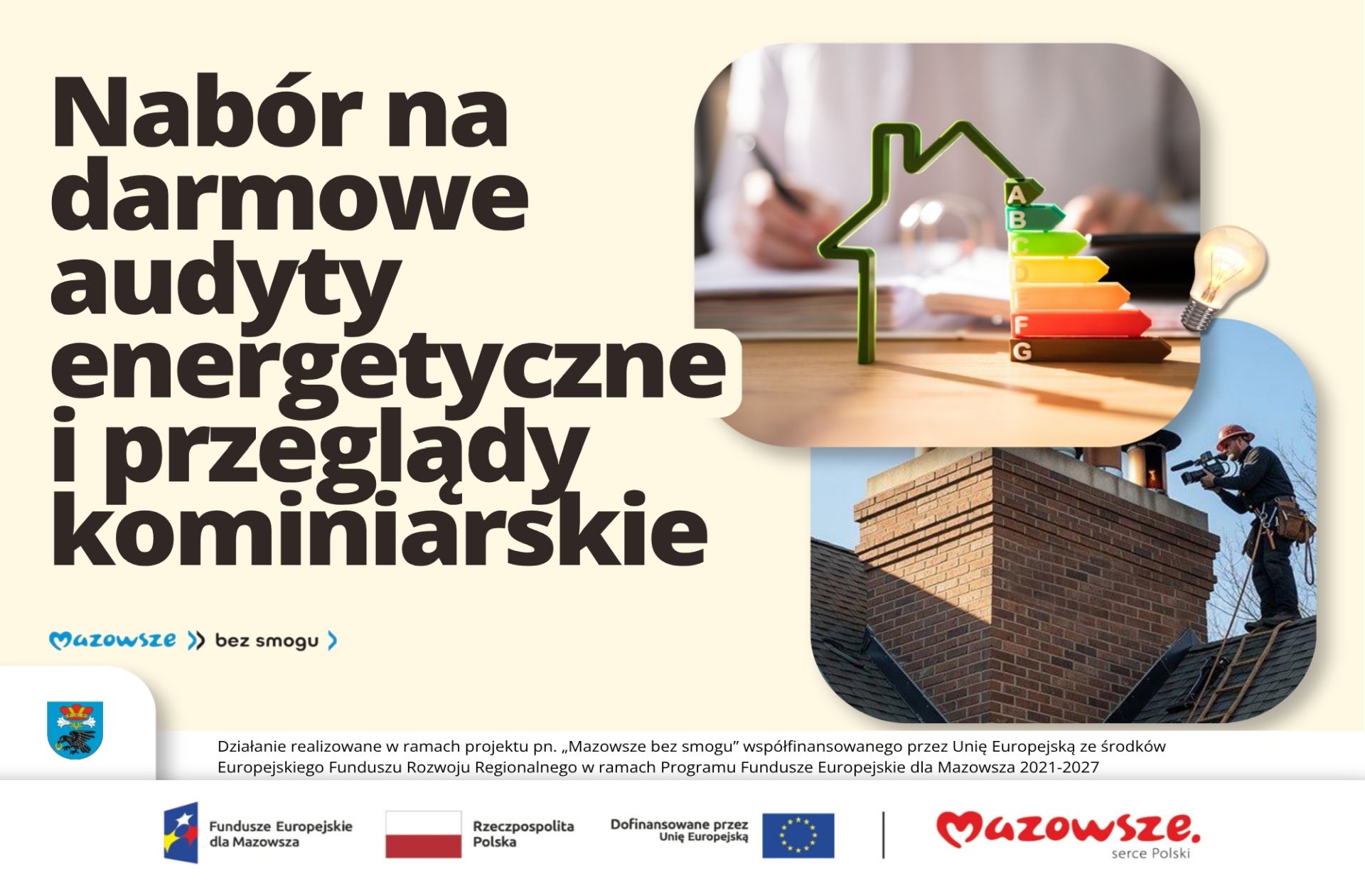 Plakat informacyjny programu „Mazowsze bez smogu” dotyczący naboru na darmowe audyty energetyczne i przeglądy kominiarskie. Po prawej ilustracje efektywności energetycznej budynku oraz kominiarza wykonującego kontrolę komin